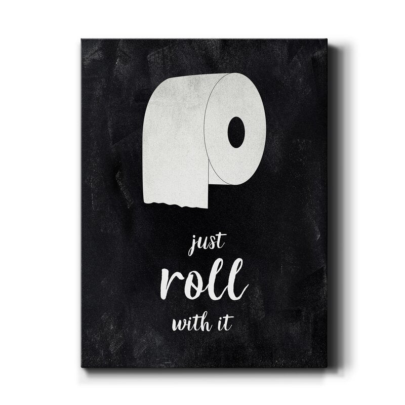 Embrace Life's Roll with It: Modern Black and White Art for Home Decor