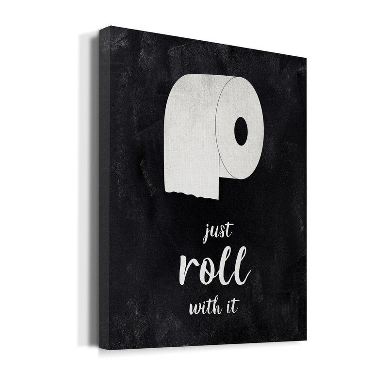 Embrace Life's Roll with It: Modern Black and White Art for Home Decor