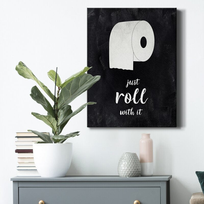 Embrace Life's Roll with It: Modern Black and White Art for Home Decor