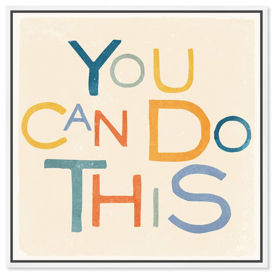 You Can Do This - Inspirational Modern Oil Painting for Positive Home Decor